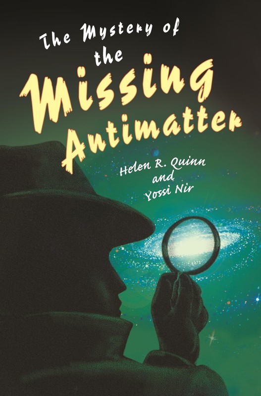 The Mystery of the Missing Antimatter (Science Essentials)
