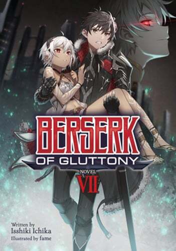 Berserk of Gluttony (Light Novel) Vol. 7 by Isshiki Ichika: New