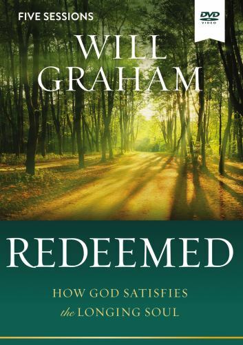 Redeemed : How God Satisfies the Longing Soul, Hardcover by Graham, Will, Bra…