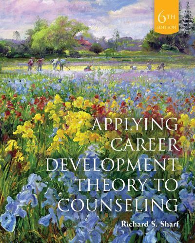 Mindtap Course List Ser.: Applying Career Development Theory to Counseling by…