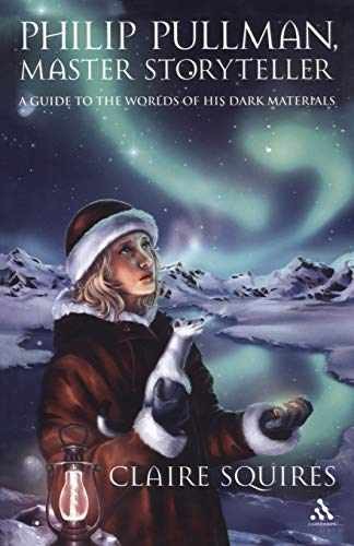Philip Pullman, Master Storyteller: A – Paperback, by Squires Claire – Very Good