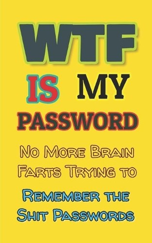 Kelly Day WTF is my Password (Paperback) Username and Password Books