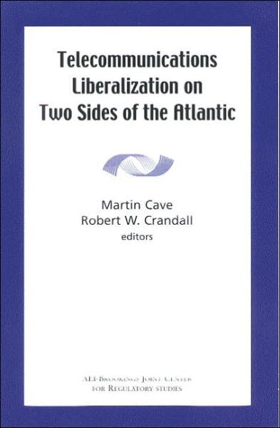 Telecommunications Liberation On Two Sides Of The Atlantic