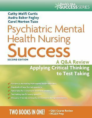 Psychiatric Mental Health Nursing Success : A Q and a Review Applying …