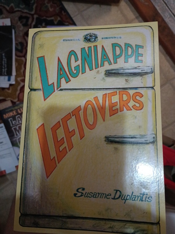 Lagniappe Leftovers by Susanne Duplantis (2022) Louisiana cookbook