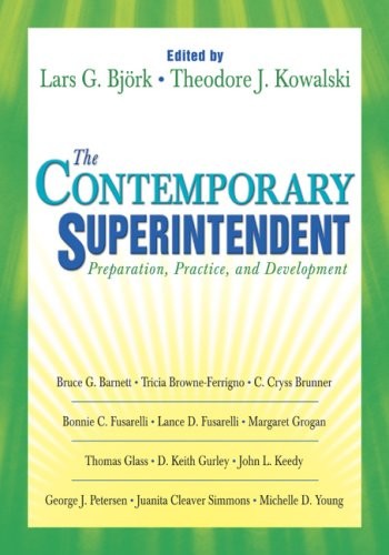 THE CONTEMPORARY SUPERINTENDENT: PREPARATION, PRACTICE, By Lars G. Bjork VG