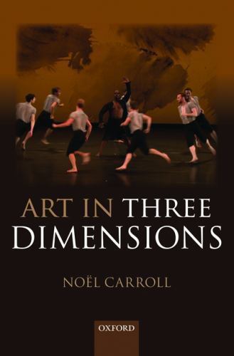Art in Three Dimensions, Hardcover by Carroll, Noel, Like New Used, Free ship…