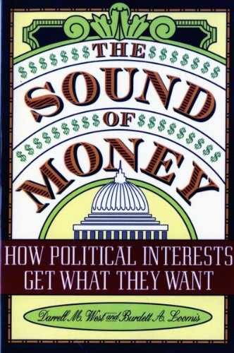 The Sound of Money: How Political – Paperback, by West Darrell M.; – Very Good