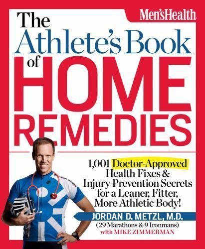 The Athlete’s Book of Home Remedies: 1,001 Doctor-Approved Health Fixes and…