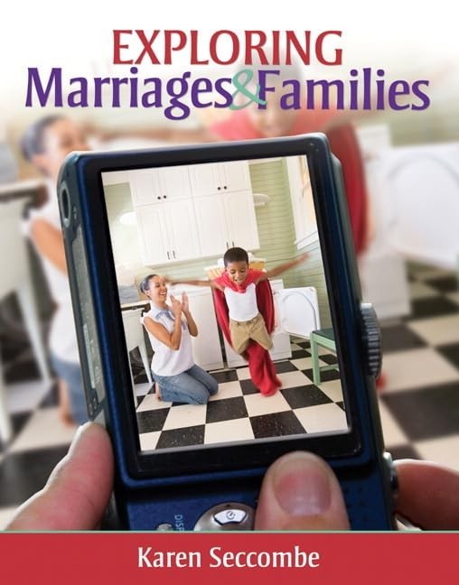 Exploring Marriages and Families, Seccombe, Karen T.