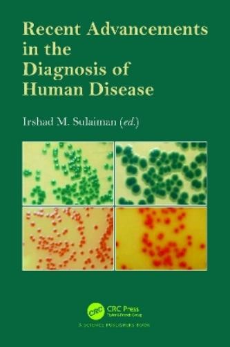 Irshad M. Sulaim Recent Advancements in the Diagnosis of Human Disea (Hardback)