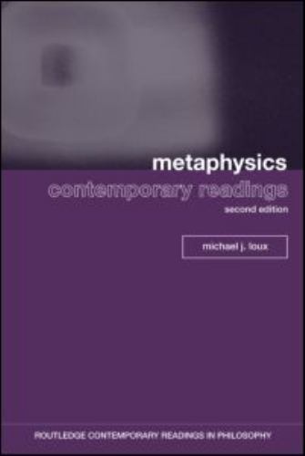 Metaphysics: contemporary readings (Routledge Contemporary Readings in Philosop
