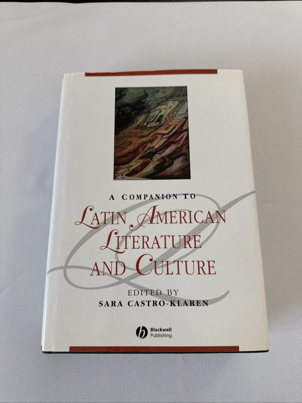 Blackwell Companions to Literature and Culture Ser.: Companion to Latin American