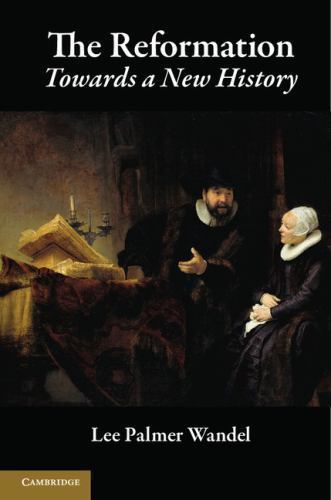 The Reformation by Wandel, Lee Palmer