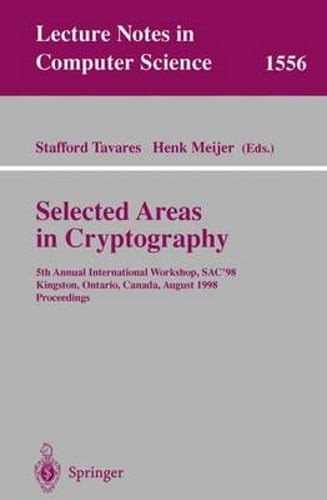 Selected Areas in Cryptography: 5th Annual International Workshop, Sac’98,: New