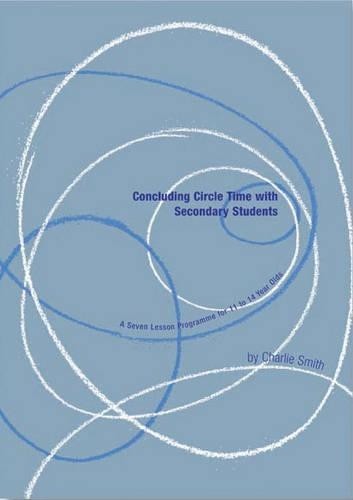 Concluding Circle Time with Secondary … by Smith, Charlie Paperback / softback