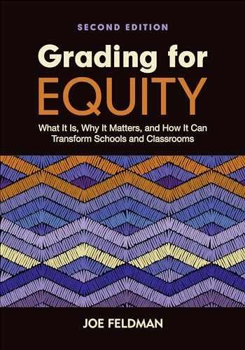 Grading for Equity: What It Is, Why It – Paperback, by Feldman Joe – Very Good