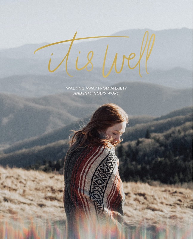 It Is Well: Walking Away From Anxiety and Into God’s Word – The Daily Grace …
