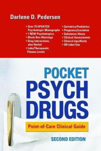 POCKET PSYCH DRUGS: POINT-OF-CARE CLINICAL GUIDE By Darlene D. Pedersen