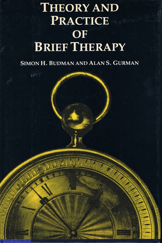Theory and Practice of Brief Therapy, Simon Budman, Alan Gurman, hardcover 1988