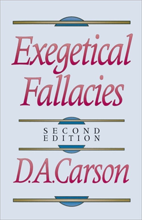 Exegetical Fallacies (Paperback or Softback)