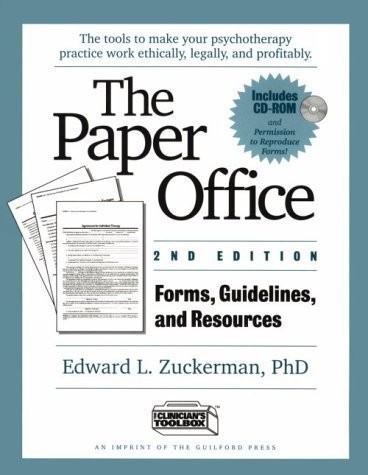 The Paper Office Second Edition: Forms, Guidelines, and Resources: The Tools…