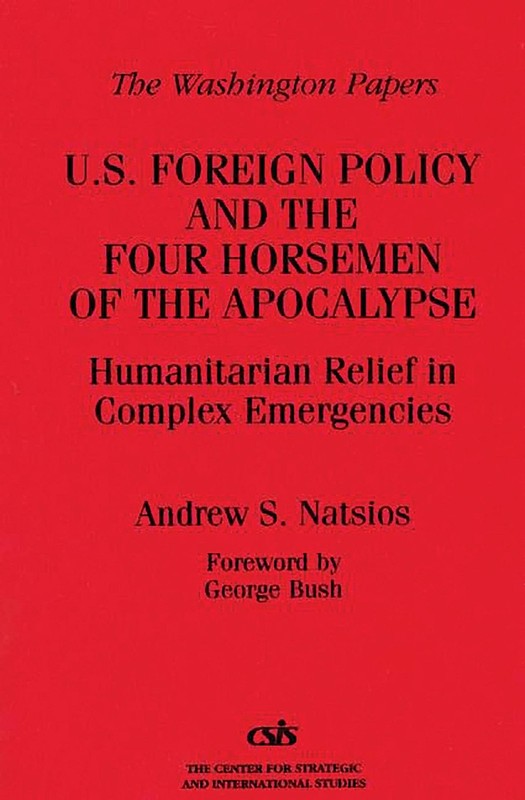 U.S. Foreign Policy and the Four Horsemen of the Apocalypse: Humanitarian Re…