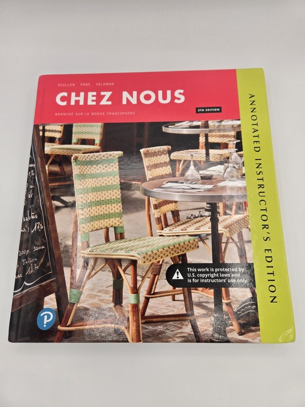 Chez Nous : Branché Sur le Monde Francophone (5th Edition) INCLUDES ALL ANSWERS