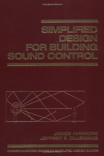 SIMPLIFIED DESIGN FOR BUILDING SOUND CONTROL By James Ambrose & Jeffrey E. NEW