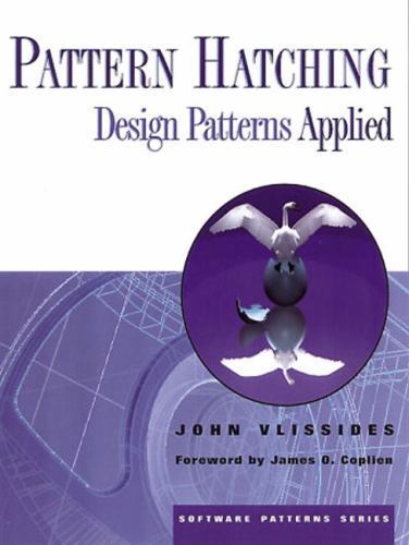 Pattern Hatching: Design Patterns Applied- 0201432935, paperback, John Vlissides
