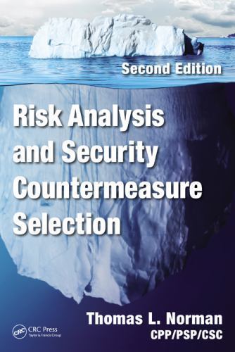 Risk Analysis and Security Countermeasure Selection by Norman CPP/PSP/CSC, Tho
