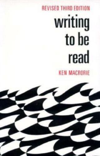 Writing to Be Read by Ken Macrorie