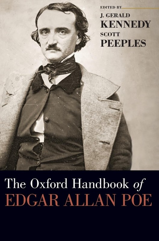 The Oxford Handbook of Edgar Allan Poe (Oxford Handbooks)
