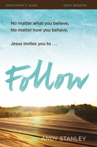 Follow Participant’s Guide : No Experience Necessary by Andy Stanley (2014, …