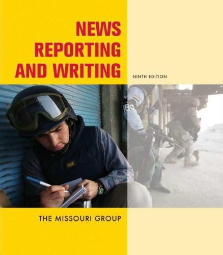 NEWS REPORTING AND WRITING By Missouri Group & Brian S. Brooks *Mint Condition*