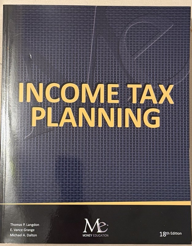 Income Tax Planning 18th Edition Textbook Money Education, Langdon, 2025