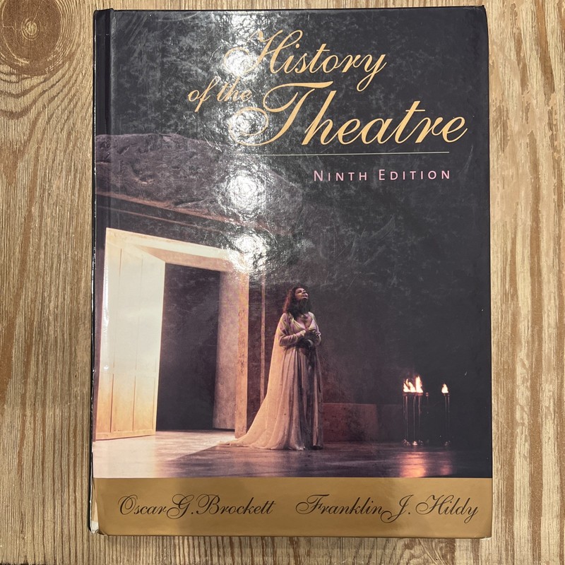 History of the Theatre by Brockett Oscar G.|Hildy Franklin J.