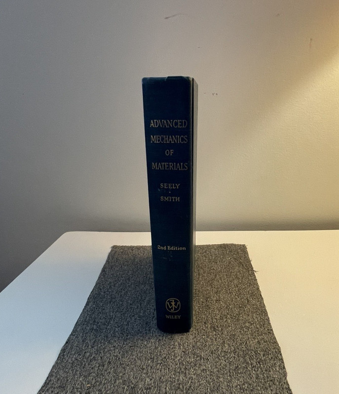 Advanced Mechanics of Materials 2nd Ed Seely & Smith 1952 Wiley HC Textbook
