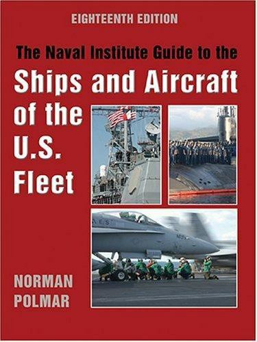 NEW! The Naval Institute Guide to Ships and Aircraft of the U.S. 18th Ed. POLMAR