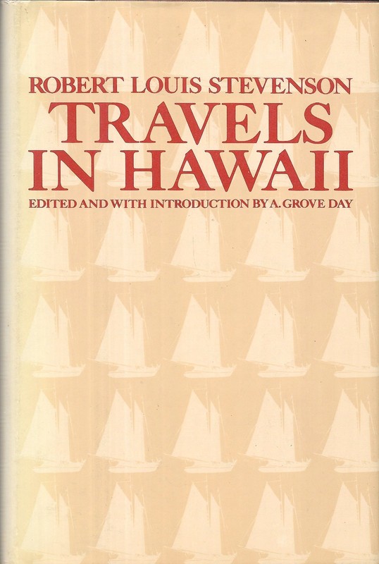 Travels in Hawaii – Robert Louis Stevenson (1973, HB) University Press of Hawaii