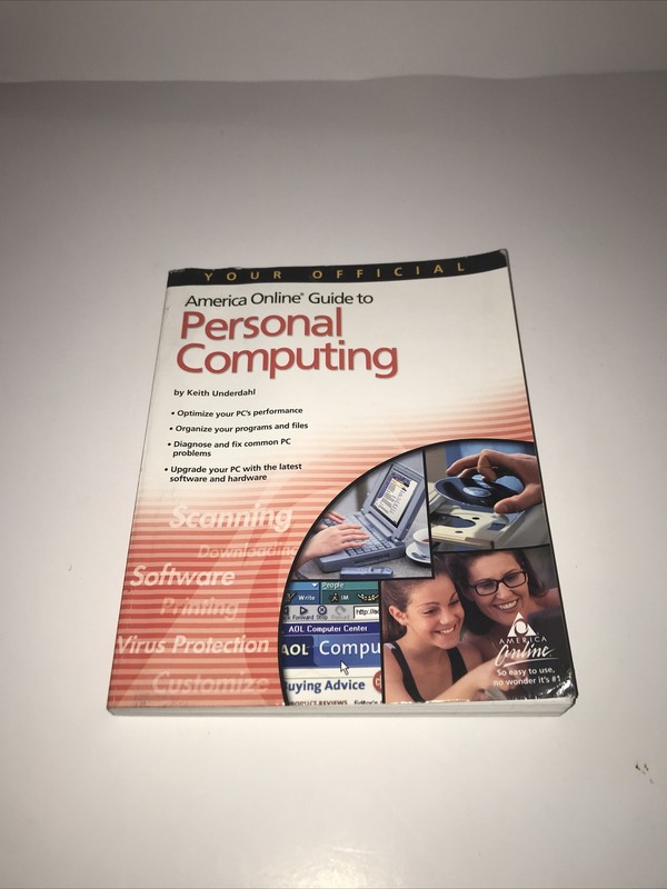 Your Official America Online Guide to Personal Computing by Keith Underdahl