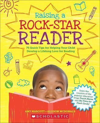 Raising a Rock-Star Reader - 9780545806176, Amy Mascott, paperback
