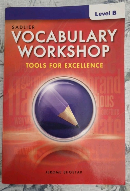 Sadlier Vocabulary Workshop Tools for Excellence Level B Jerome Shostak 2022 PB