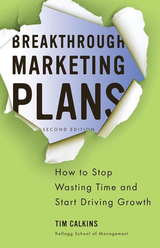 Breakthrough Marketing Plans: How to Stop Wasting Time and Start Driving Gro…
