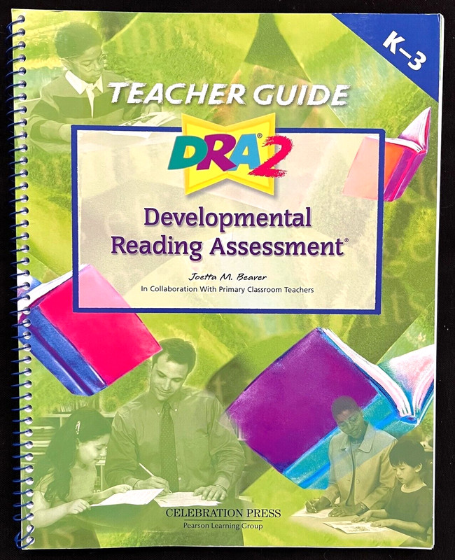 K – 3rd Grade – DRA2 – TEACHER GUIDE Only (2006, Pearson/Celebration Press)