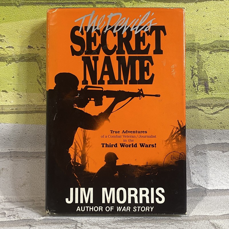 Devil’s Secret Name By Jim Morris 1990 Hard Cover Military War Combat Journalist