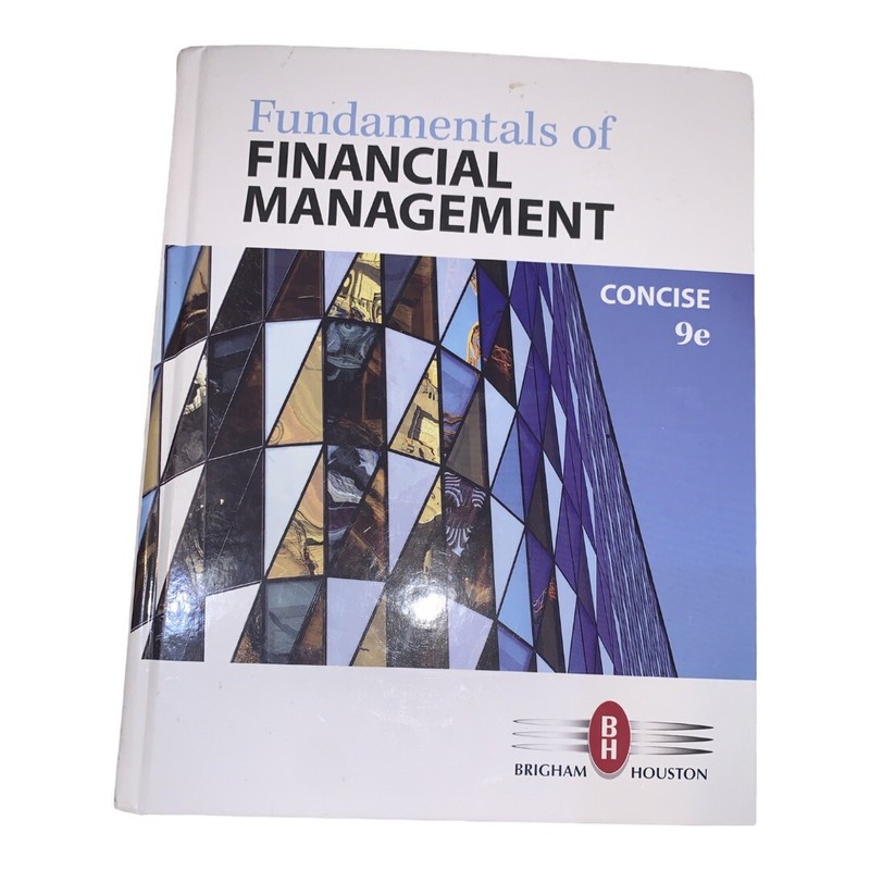 Fundamentals Of Financial Management Concise 9th Edition Hardcover GOOD