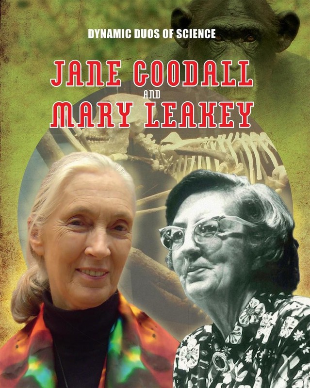 Dynamic Duos of Science: Jane Goodall and Mary Leaky by Matt Anniss (English) Ha