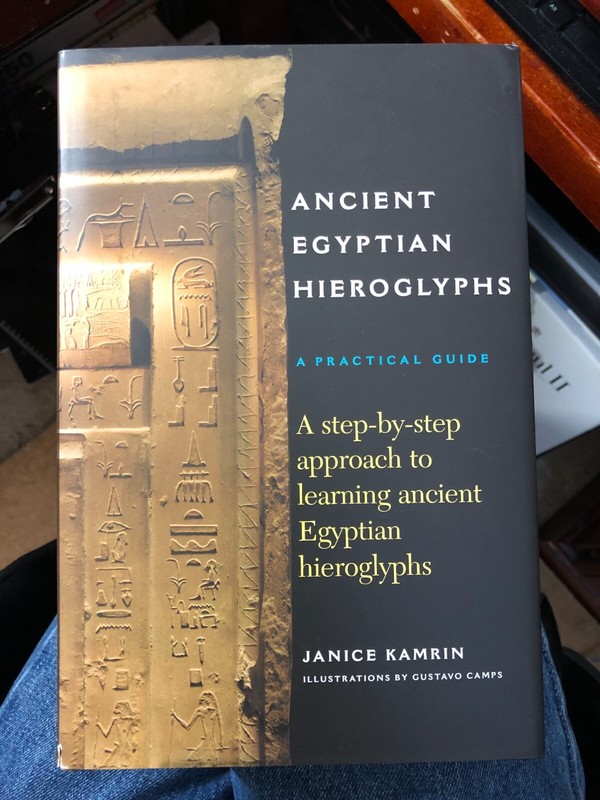 ‘Ancient Egyptian Hieroglyphs’ by Janice Kamrin HC 2004