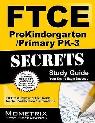 FTCE Prekindergarten/Primary Pk-3 Secrets Study Guide: FTCE Test Review for…